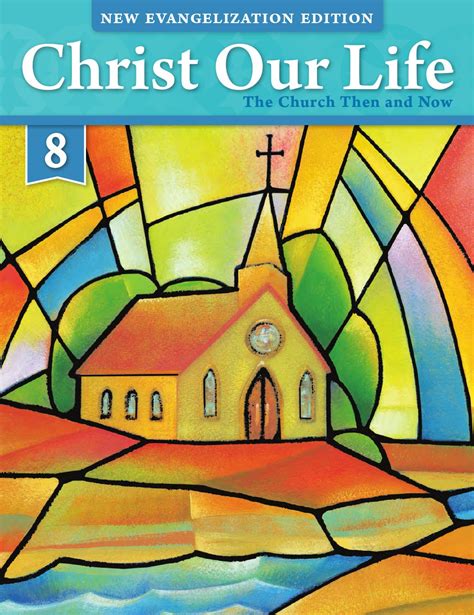 <strong>Chapter</strong> 1 Have your child answer the question at the end of the column and then discuss his or her answer. . Christ our life grade 8 chapter 7